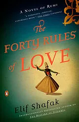 Kartonierter Einband The Forty Rules of Love von Elif Shafak