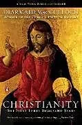 Broschiert Christianity von Diarmaid MacCulloch