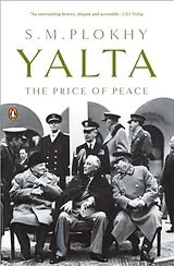 Broschiert Yalta: The Price of Peace von Serhii Plokhy