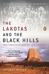 Kartonierter Einband The Lakotas and the Black Hills von Jeffrey Ostler