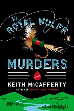 Kartonierter Einband The Royal Wulff Murders von Keith Mccafferty