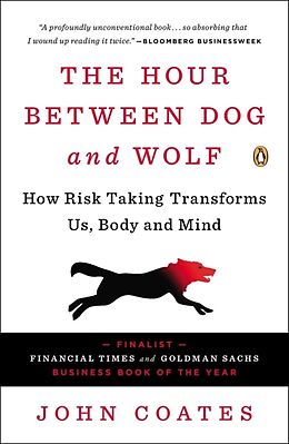 Broché The Hour Between Dog and Wolf de John Coates