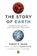 Poche format B The Story of Earth von Robert M. Hazen