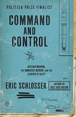 Couverture cartonnée Command and Control de Eric Schlosser