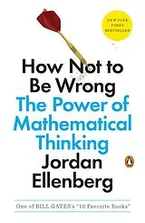 Kartonierter Einband (Kt) How Not to Be Wrong von Jordan Ellenberg