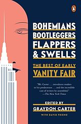 Broché Bohemians, Bootleggers, Flappers, and Swells de Graydon; Friend, David Carter