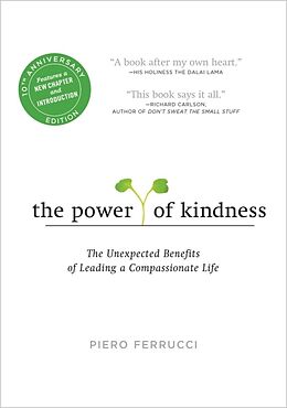 Kartonierter Einband The Power of Kindness von Piero Ferrucci, Dalai Lama