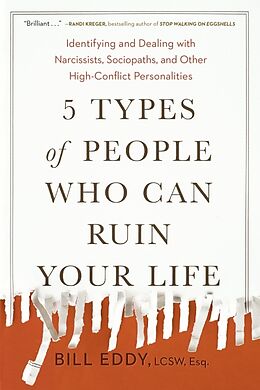 Broschiert 5 Types of People Who Can Ruin Your Life von Bill Eddy