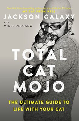 Kartonierter Einband Total Cat Mojo von Jackson Galaxy