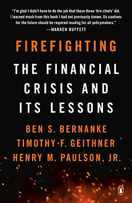 Couverture cartonnée Firefighting de Ben S. Bernanke, Timothy F. Geithner, Henry M. Paulson