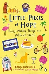 Taschenbuch Little Pieces of Hope von Todd Doughty