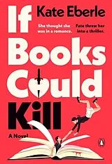 Kartonierter Einband If Books Could Kill von Kate Eberle
