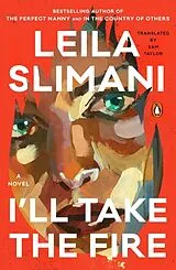 Poche format B I'll Take the Fire von Leila Slimani
