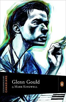 ePUB Extraordinary Canadians Glenn Gould von Mark Kingwell