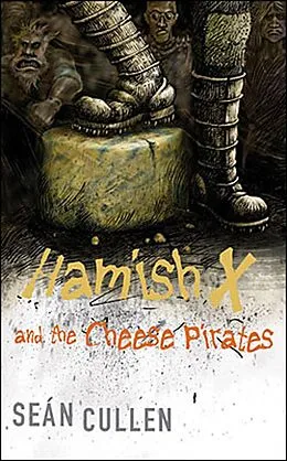 E-Book (epub) Hamish X and the Cheese Pirates von Sean Cullen