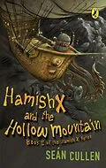 E-Book (epub) Hamish X and the Hollow Mountain von Sean Cullen