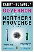 E-Book (epub) Governor Of The Northern Province von Randy Boyagoda