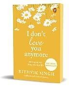 Couverture cartonnée I Don't Love You Anymore de Rithvik Singh