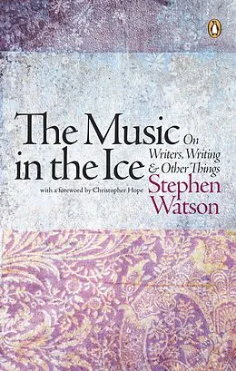 E-Book (epub) The Music in the Ice von Stephen Watson