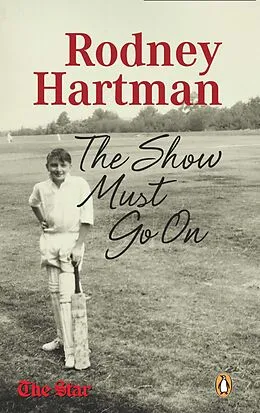 E-Book (epub) Rodney Hartman - The Show Must Go On von Kevin Ritchie