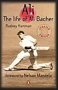 E-Book (epub) Ali - Life of Ali Bacher von Rodney Hartman