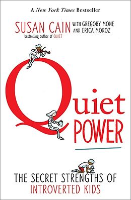 Kartonierter Einband Quiet Power von Susan Cain, Gregory Mone, Erica Moroz