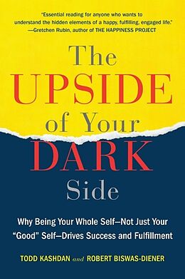 Broché The Upside of Your Dark Side de Todd; Biswas-diener, Robert Kashdan