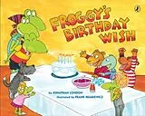 Broschiert Froggy's Birthday Wish von Jonathan London