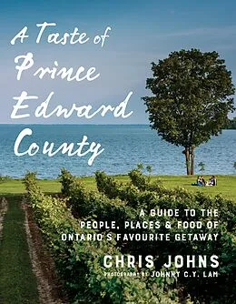 E-Book (epub) A Taste of Prince Edward County von Chris Johns