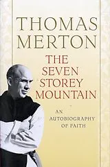 Broschiert The Seven Storey Mountain von Thomas Merton