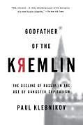 Couverture cartonnée Godfather of the Kremlin de Paul Klebnikov