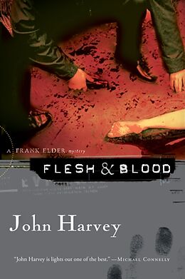 Kartonierter Einband Flesh & Blood von John Harvey
