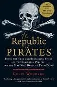 Kartonierter Einband The Republic Of Pirates von Colin Woodard
