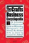 Kartonierter Einband The Crafts Business Encyclopedia von Michael Scott