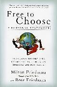 Kartonierter Einband Free to Choose von Milton Friedman, Rose Friedman