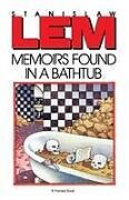 Kartonierter Einband Memoirs Found in a Bathtub von Stanislaw Lem