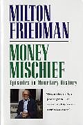Couverture cartonnée Money Mischief de Milton Friedman