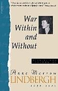 Couverture cartonnée War Within and Without de Anne Morrow Lindbergh