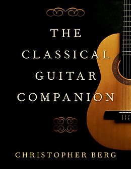 eBook (pdf) The Classical Guitar Companion de Christopher Berg