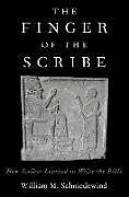 Fester Einband The Finger of the Scribe von Schniedewind William M.