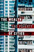 E-Book (pdf) The Wealth and Poverty of Cities von Mario Polèse