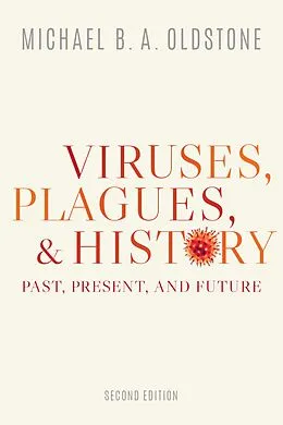 E-Book (epub) Viruses, Plagues, and History von Michael B. A. Oldstone