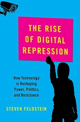 E-Book (pdf) The Rise of Digital Repression von Steven Feldstein