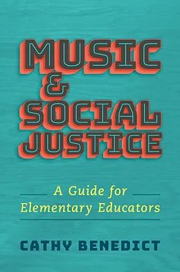 E-Book (epub) Music and Social Justice von Cathy Benedict