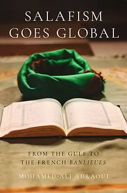 E-Book (pdf) Salafism Goes Global von Mohamed-Ali Adraoui