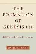 E-Book (epub) The Formation of Genesis 1-11 von David M. Carr