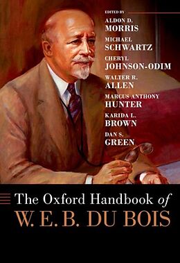 Livre Relié The Oxford Handbook of W. E. B. Du Bois de Aldon D. (EDT) Morris, Michael (EDT) Schwartz, J