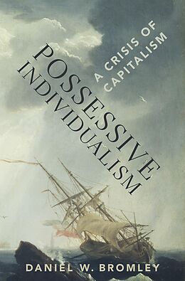 eBook (pdf) Possessive Individualism de Daniel W. Bromley