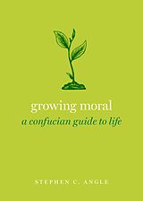 eBook (epub) Growing Moral de Stephen C. Angle