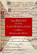 eBook (pdf) The Motet in the Late Middle Ages de Margaret Bent